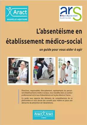 Couverture du guide "L’absentéisme en établissement médico-social - un guide pour vous aider à agir" 292*420 Vignette